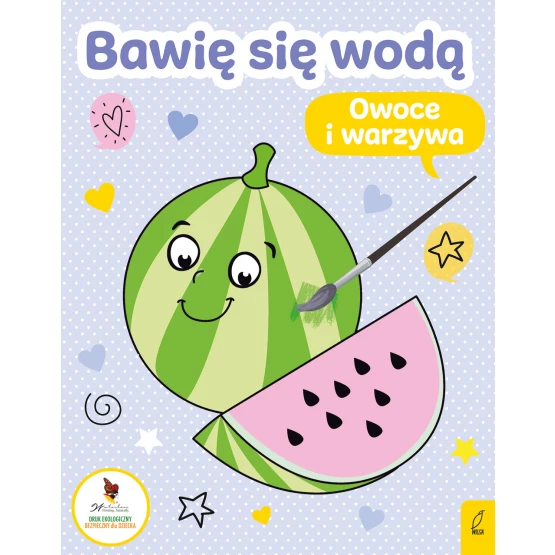Książka Bawię się wodą. Owoce i warzywa Praca zbiorowa
