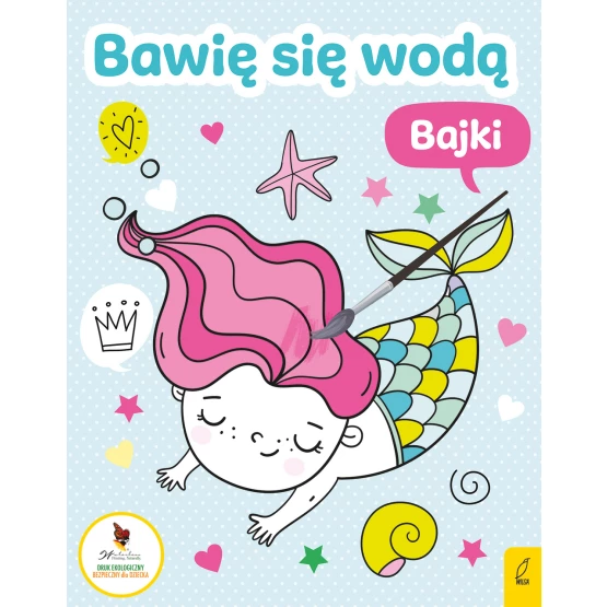 Książka Bawię się wodą. Bajki Praca zbiorowa