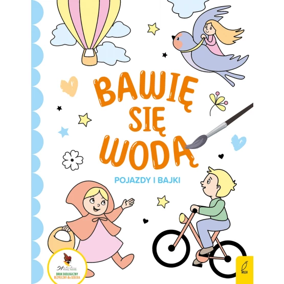 Książka Bawię się wodą. Pojazdy i bajki Praca zbiorowa