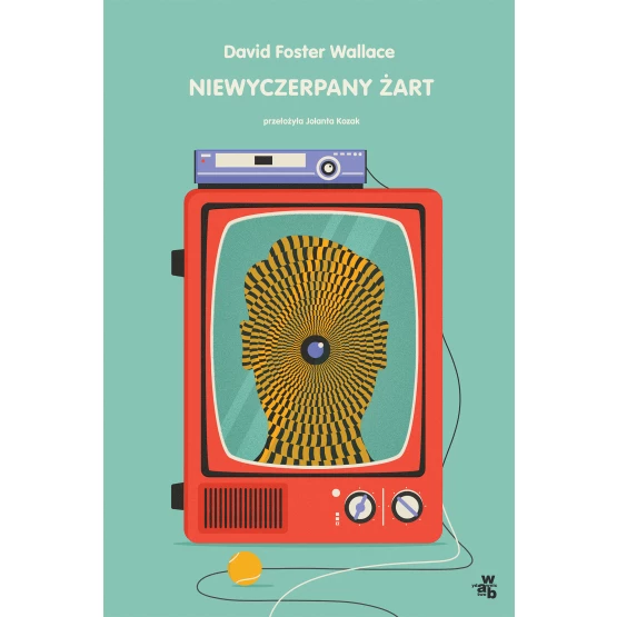 Książka Niewyczerpany żart David Foster Wallace