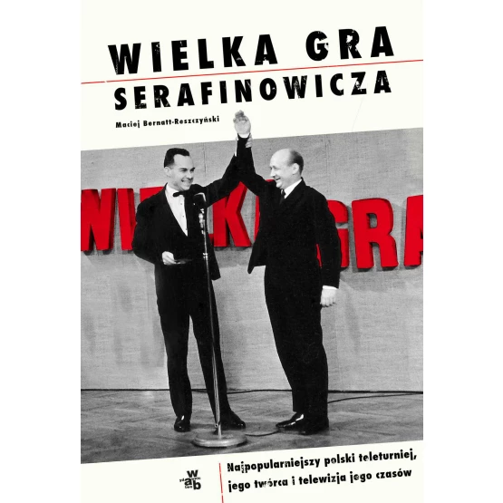 Książka Wielka gra Serafinowicza - ebook Maciej Bernatt-Reszczyński