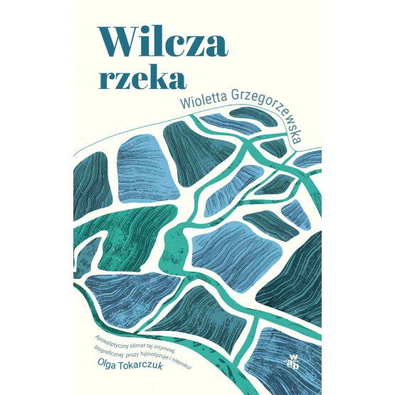 Książka Wilcza rzeka - ebook Wioletta Grzegorzewska