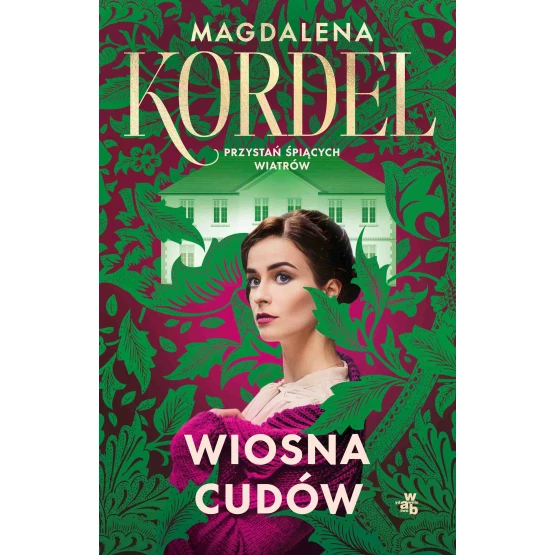 Książka Wiosna cudów. Tom 1 - ebook Magdalena Kordel