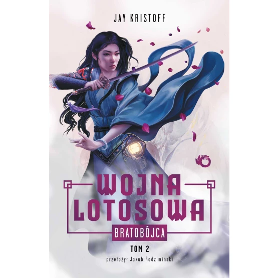 Książka Wojna Lotosowa. Bratobójca. Tom 2 - ebook Jay Kristoff