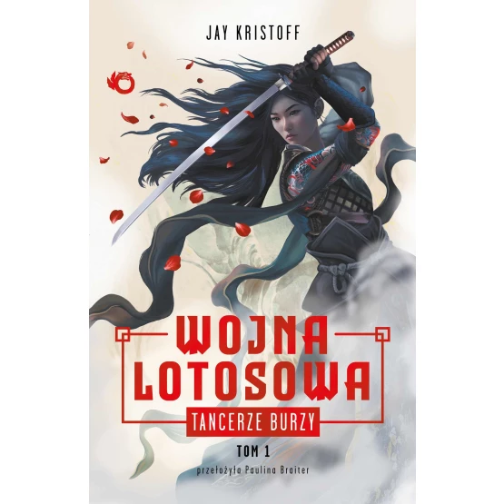 Książka Wojna Lotosowa. Tancerze burzy. Tom 1 - ebook Jay Kristoff