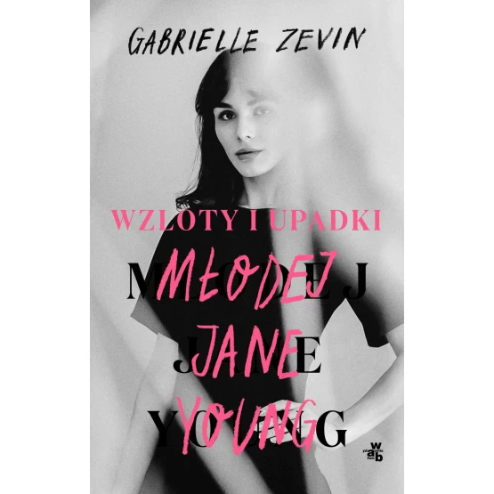 Książka Wzloty i upadki młodej Jane Young - ebook Gabrielle Zevin