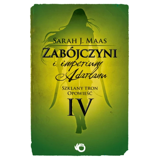 Książka Zabójczyni i imperium Adarlanu - ebook Sarah J. Maas