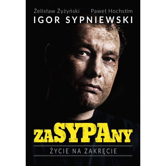 Książka ZaSYPAny. Życie na zakręcie - ebook Paweł Hochstim  Żelisław Żyżyński  Igor Sypniewski