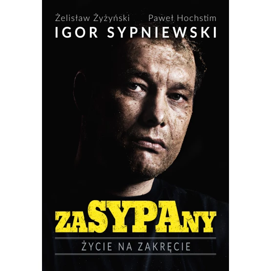 Książka Zasypany Hochstin Paweł Sypniewski Igor Żyżyński Żelisław