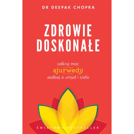 Książka Zdrowie doskonałe Deepak Chopra