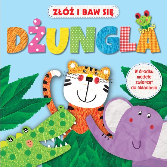 Książka Złóż i baw się. Dżungla Praca zbiorowa