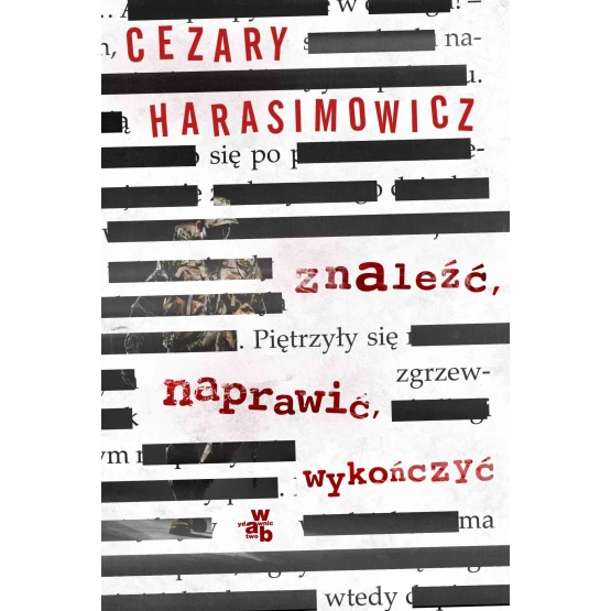 Książka Znaleźć. Naprawić. Wykończyć - ebook Cezary Harasimowicz