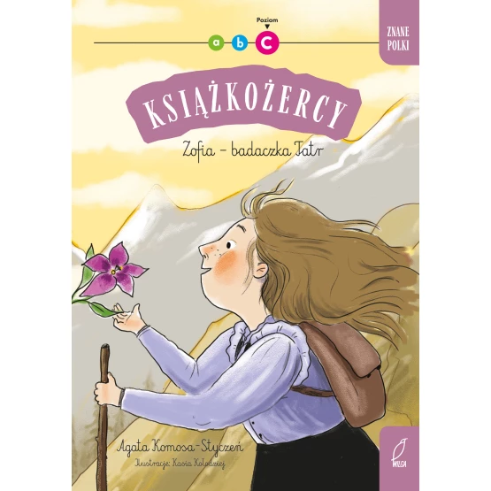 Książka Książkożercy. Znane Polki. Zofia - badaczka Tatr. Poziom C Agata Komosa-Styczeń