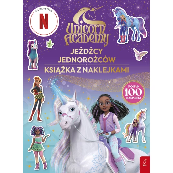 Książka Unicorn Academy. Jeźdźcy Jednorożców. Książka z naklejkami Praca zbiorowa