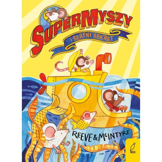 Książka SuperMyszy i sereni sekret. Tom 2 Philip Reeve