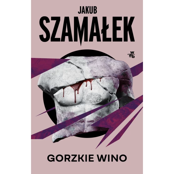 Książka Gorzkie wino Jakub Szamałek