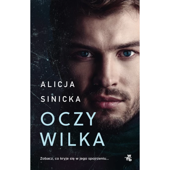 Książka Oczy wilka Alicja Sinicka