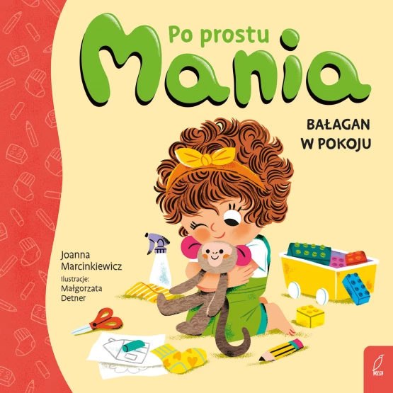 Książka Po prostu Mania. Bałagan w pokoju Joanna Marcinkiewicz