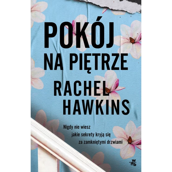 Książka Pokój na piętrze Rachel Hawkins