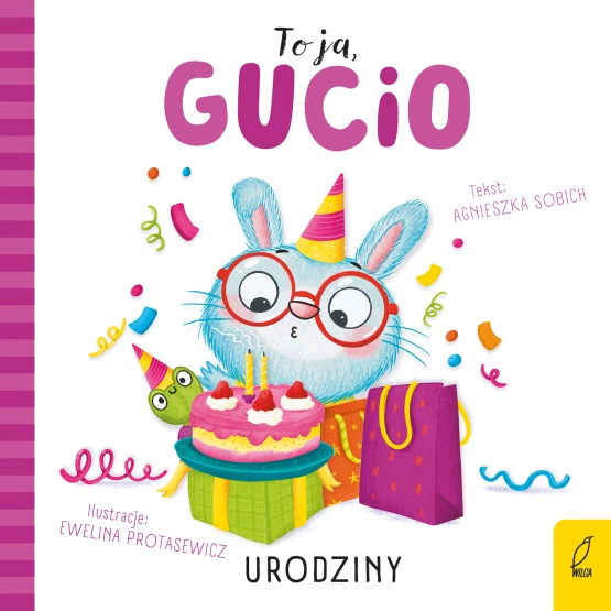 Książka To ja, Gucio! Urodziny Agnieszka Sobich