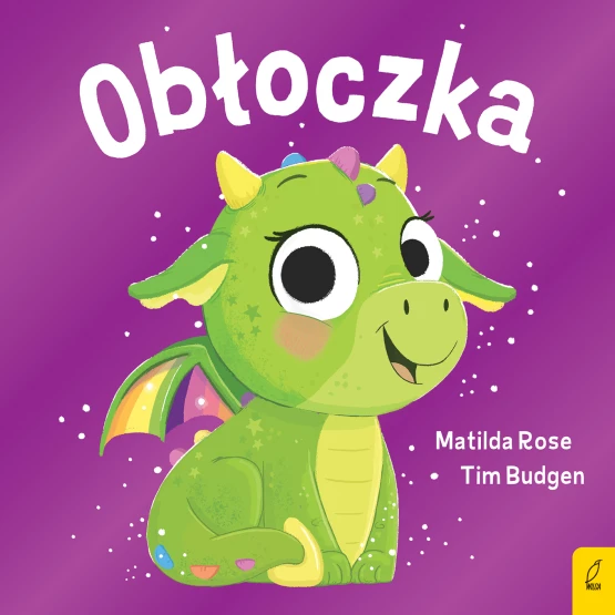 Książka Sklepik z magicznymi zwierzętami. Smoczek Obłoczek Matilda Rose