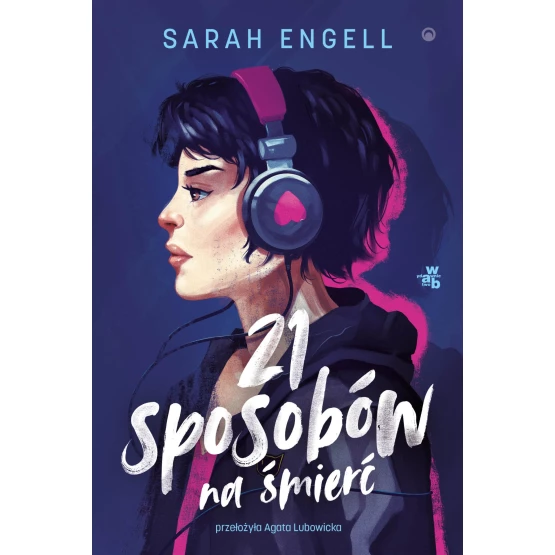 Książka 21 sposobów na śmierć - ebook Sarah Engell