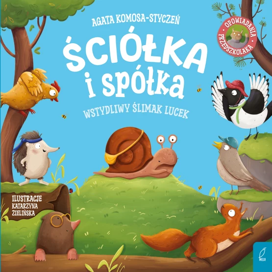 Książka Ściółka i spółka. Wstydliwy ślimak Lucek Agata Komosa-Styczeń