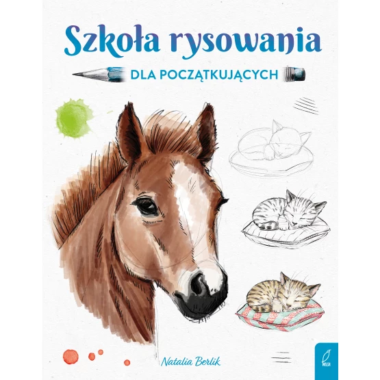 Książka Szkoła rysowania dla początkujących Natalia Berlik