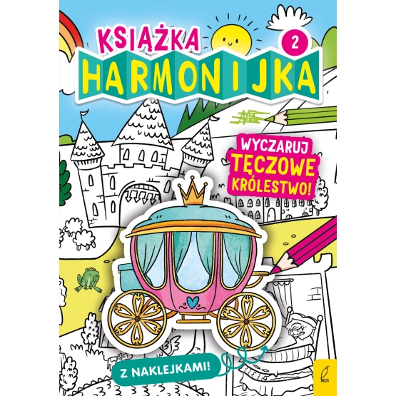 Książka Książka harmonijka. Wyczaruj tęczowe królestwo cz.2 Natalia Berlik