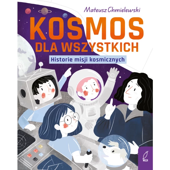 Książka Młodzi Odkrywcy. Kosmos dla wszystkich Mateusz Chmielewski