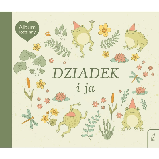 Książka Album rodzinny. Dziadek i ja Praca zbiorowa