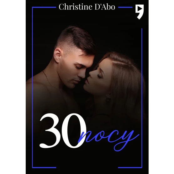 Książka 30 nocy - ebook Christine d'Abo