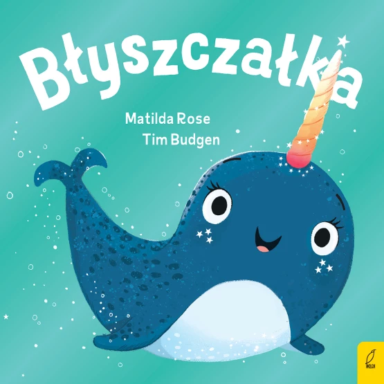 Książka Sklepik z magicznymi zwierzętami. Błyszczałka Matilda Rose