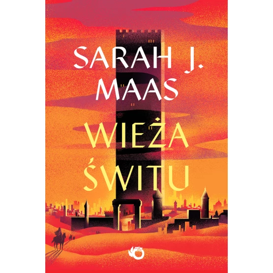 Książka Szklany tron. Wieża świtu. Tom 6 Sarah J. Maas