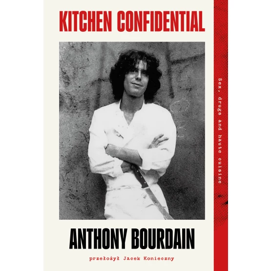 Książka Kitchen Confidential Anthony Bourdain