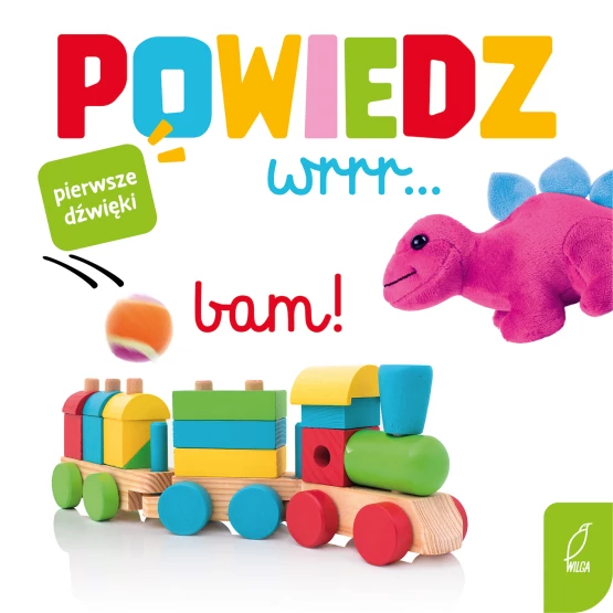 Książka Powiedz wrrr.... Praca zbiorowa