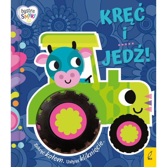 Książka Bystre smyki. Kręć i jedź Alexander Cox