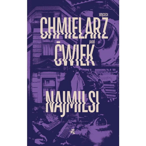 Książka Najmilsi Jakub Ćwiek Wojciech Chmielarz