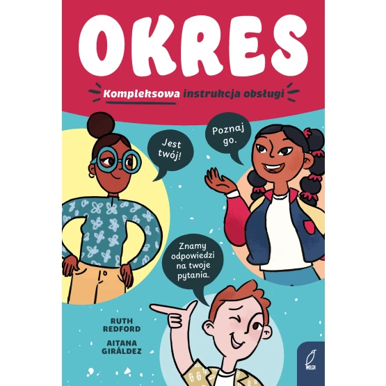 Książka Okres. Kompleksowa instrukcja obsługi Aitana Giráldez Ruth Redford