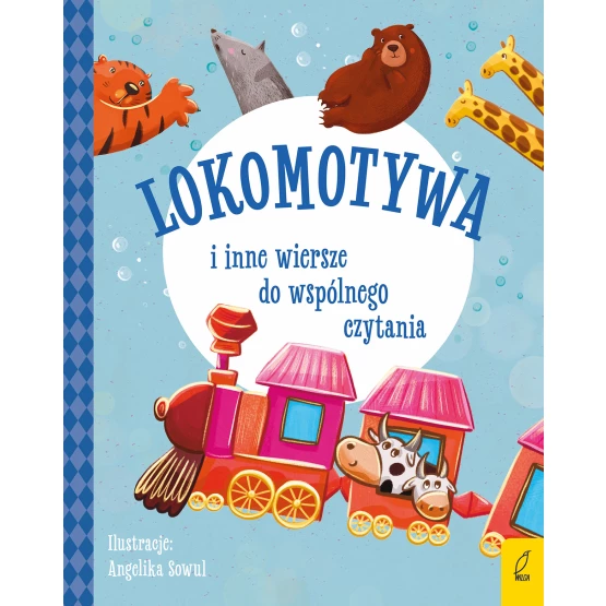 Książka Lokomotywa i inne wiersze do wspólnego czytania Aleksander Fredro Julian Tuwim Maria Konopnicka