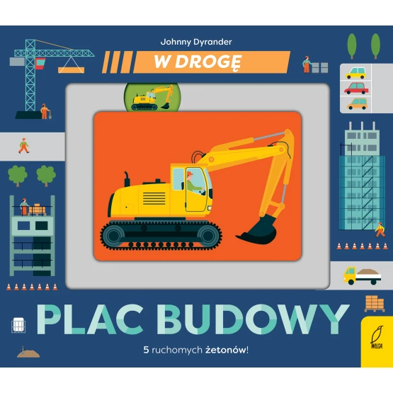 Książka W drogę. Plac budowy Johnny Dyrander