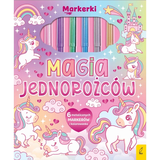 Książka Markerki. Magia jednorożców Praca zbiorowa