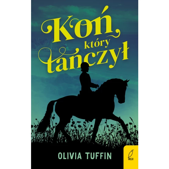 Książka Koń, który tańczył Olivia Tuffin