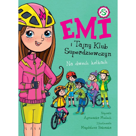 Książka Emi i Tajny Klub Superdziewczyn. Na dwóch kółkach. Tom 15 Agnieszka Mielech
