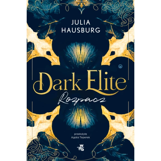 Książka Dark Elite. Rozpacz. Tom 2 Agata Teperek Julia Hausburg