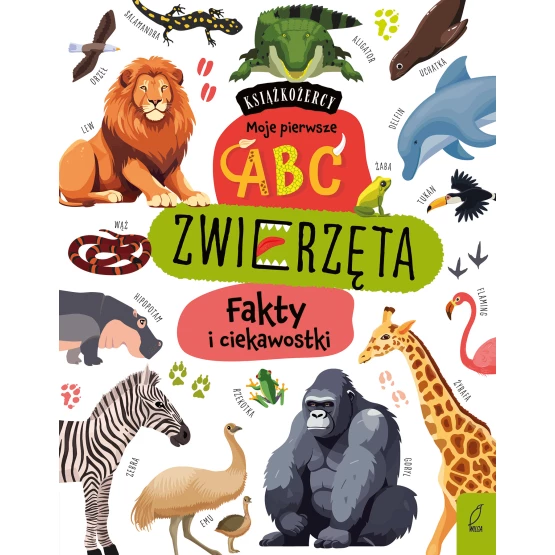 Książka Książkożercy. Moje pierwsze ABC. Zwierzęta. Fakty i ciekawostki Praca zbiorowa