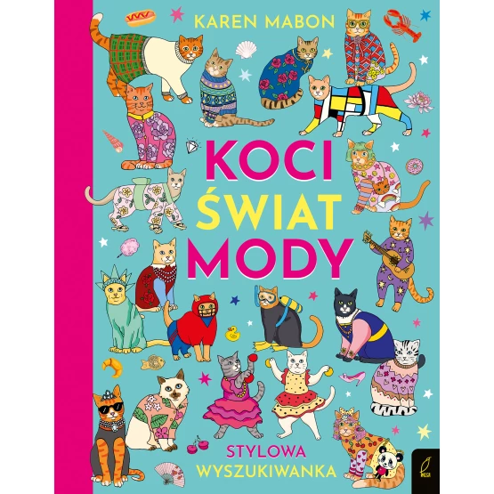 Książka Koci świat mody. Stylowa wyszukiwanka Karen Mabon