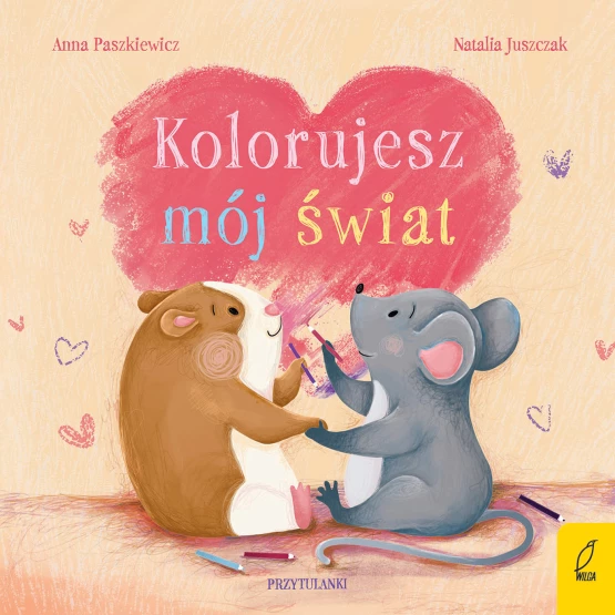 Książka Przytulanki. Kolorujesz mój świat Anna Paszkiewicz