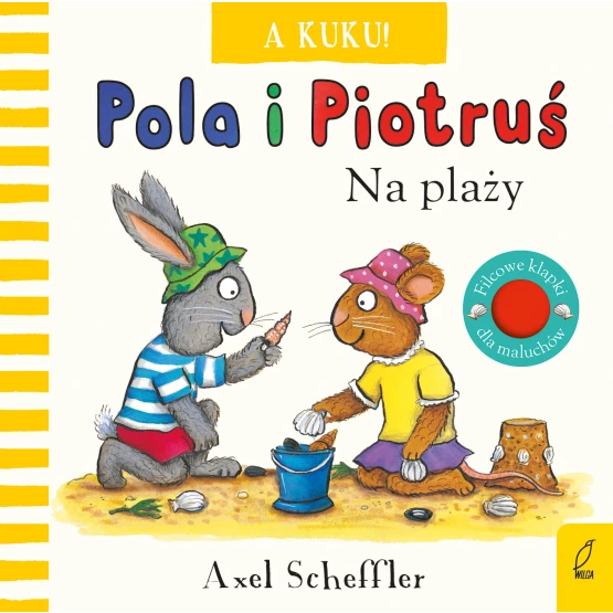 Książka Pola i Piotruś. A kuku! Na plaży Axel Scheffler