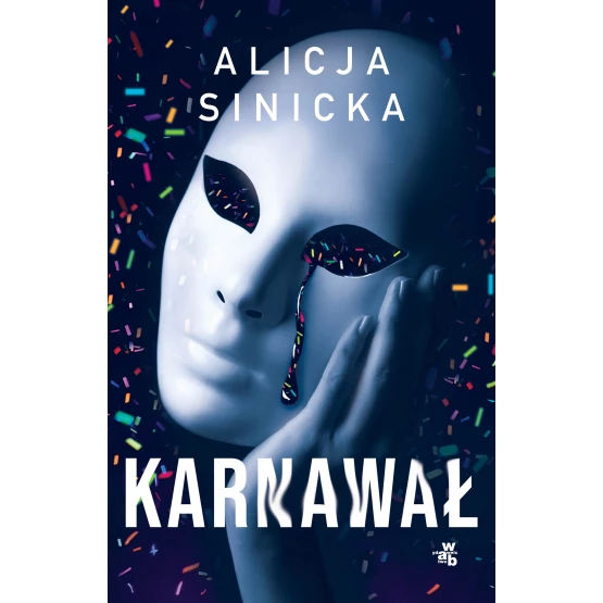 Książka Karnawał. Z autografem Alicja Sinicka